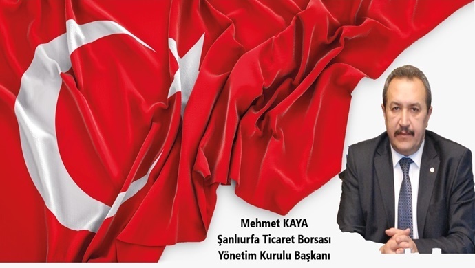 ŞANLIURFA TİCARET BORSASI BAŞKANI MEHMET KAYA`DAN DÜNYA İNSAN HAKLARI GÜNÜ MESAJI